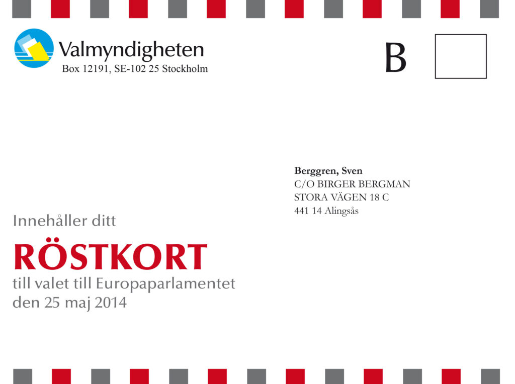 Röstkortet skickas hem till dig med posten. Det ska du ta med när du röstar.